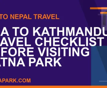 usa to kathmandu checklist - USA to Kathmandu Travel Checklist Before Visiting Ratna Park | RATNAPARK