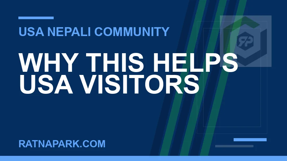 usa nepali community ratna park - Why This Helps USA Visitors | RATNAPARK