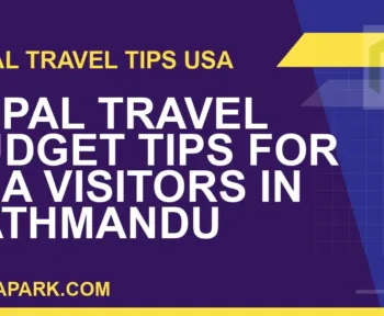 nepal travel budget usa visitors - Nepal Travel Budget Tips for USA Visitors in Kathmandu | RATNAPARK