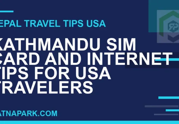 nepal sim card usa travelers - Kathmandu SIM Card and Internet Tips for USA Travelers | RATNAPARK