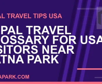 nepal travel glossary usa visitors - Nepal Travel Glossary for USA Visitors Near Ratna Park | RATNAPARK