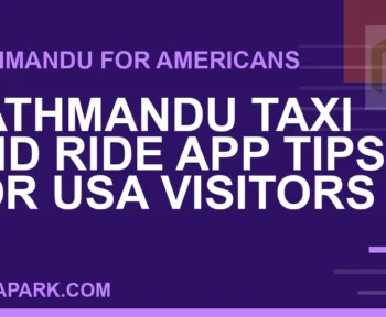 kathmandu taxi ride app usa visitors - Kathmandu Taxi and Ride App Tips for USA Visitors | RATNAPARK