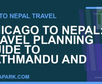 chicago to nepal travel - Chicago to Nepal: Travel Planning Guide to Kathmandu and | RATNAPARK