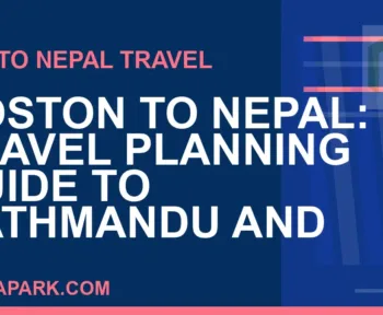 boston to nepal travel - Boston to Nepal: Travel Planning Guide to Kathmandu and | RATNAPARK