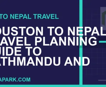 houston to nepal travel - Houston to Nepal: Travel Planning Guide to Kathmandu and | RATNAPARK