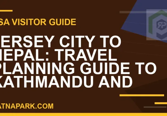 jersey city to nepal travel - Jersey City to Nepal: Travel Planning Guide to Kathmandu and | RATNAPARK