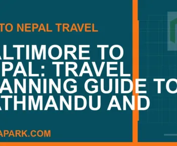 baltimore to nepal travel - Baltimore to Nepal: Travel Planning Guide to Kathmandu and | RATNAPARK