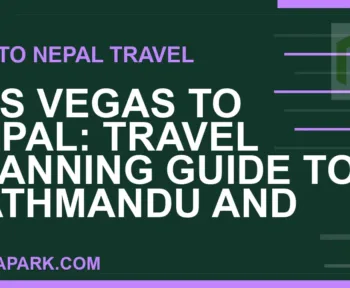 las vegas to nepal travel - Las Vegas to Nepal: Travel Planning Guide to Kathmandu and | RATNAPARK