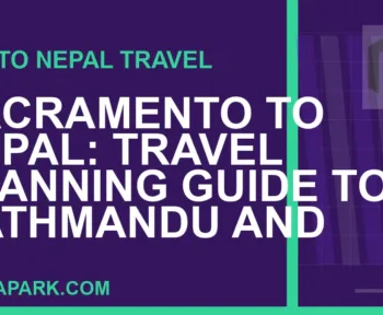 sacramento to nepal travel - Sacramento to Nepal: Travel Planning Guide to Kathmandu and | RATNAPARK