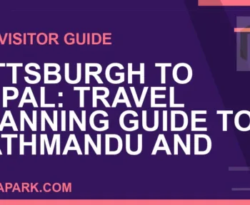 pittsburgh to nepal travel - Pittsburgh to Nepal: Travel Planning Guide to Kathmandu and | RATNAPARK