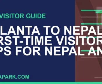 atlanta to nepal travel - Atlanta to Nepal: First-Time Visitor Tips for Nepal and | RATNAPARK