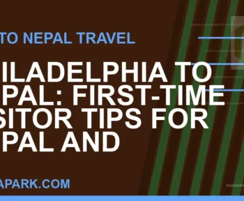philadelphia to nepal travel - Philadelphia to Nepal: First-Time Visitor Tips for Nepal and | RATNAPARK
