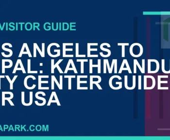 los angeles to nepal travel - Los Angeles to Nepal: Kathmandu City Center Guide for USA | RATNAPARK