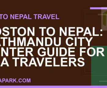 boston to nepal travel - Boston to Nepal: Kathmandu City Center Guide for USA Travelers | RATNAPARK