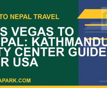 las vegas to nepal travel - Las Vegas to Nepal: Kathmandu City Center Guide for USA | RATNAPARK