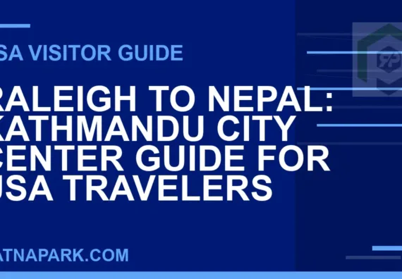 raleigh to nepal travel - Raleigh to Nepal: Kathmandu City Center Guide for USA Travelers | RATNAPARK
