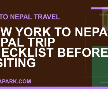 new york to nepal travel - New York to Nepal: Nepal Trip Checklist Before Visiting | RATNAPARK