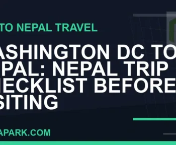 washington dc to nepal travel - Washington DC to Nepal: Nepal Trip Checklist Before Visiting | RATNAPARK