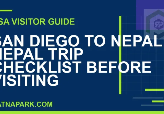 san diego to nepal travel - San Diego to Nepal: Nepal Trip Checklist Before Visiting | RATNAPARK