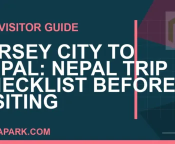 jersey city to nepal travel - Jersey City to Nepal: Nepal Trip Checklist Before Visiting | RATNAPARK