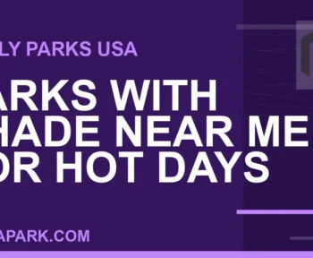 parks with shade near me - Parks with Shade Near Me for Hot Days | RATNAPARK