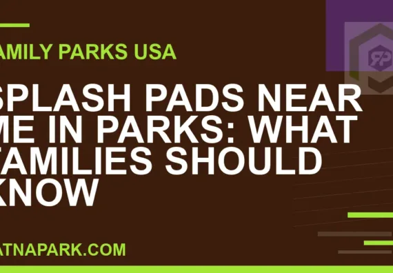 splash pads near me park - Splash Pads Near Me in Parks: What Families Should Know | RATNAPARK