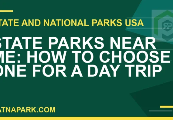 state parks near me - State Parks Near Me: How to Choose One for a Day Trip | RATNAPARK