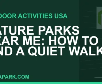 nature parks near me - Nature Parks Near Me: How to Find a Quiet Walk | RATNAPARK