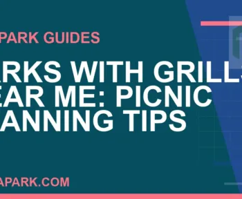 parks with grills near me - Parks with Grills Near Me: Picnic Planning Tips | RATNAPARK