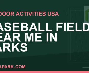 baseball fields near me park - Baseball Fields Near Me in Parks | RATNAPARK