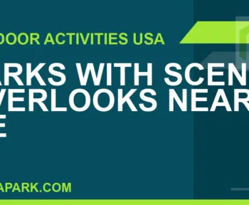 parks with scenic overlooks near me - Parks with Scenic Overlooks Near Me | RATNAPARK