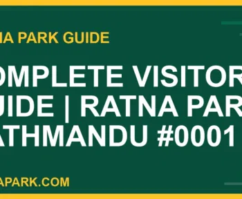 Ratna Park Kathmandu - Complete Visitor Guide | Ratna Park Kathmandu #0001 | RATNAPARK