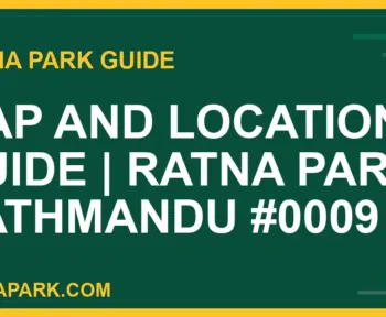 Ratna Park Kathmandu - Map and Location Guide | Ratna Park Kathmandu #0009 | RATNAPARK