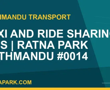 Ratnapark bus park - Taxi and Ride Sharing Tips | Ratna Park Kathmandu #0014 | RATNAPARK