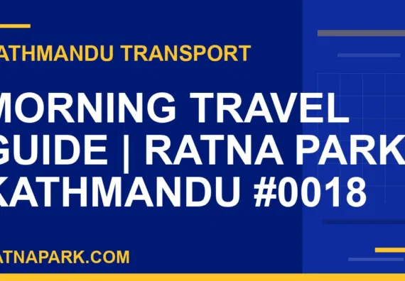 Ratnapark bus park - Morning Travel Guide | Ratna Park Kathmandu #0018 | RATNAPARK
