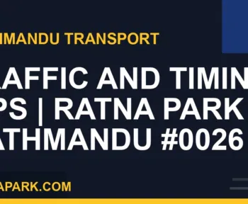 Ratnapark bus park - Traffic and Timing Tips | Ratna Park Kathmandu #0026 | RATNAPARK