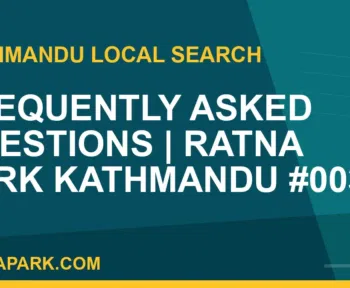 Ratna Park Nepal - Frequently Asked Questions | Ratna Park Kathmandu #0032 | RATNAPARK
