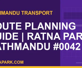 Ratnapark bus park - Route Planning Guide | Ratna Park Kathmandu #0042 | RATNAPARK