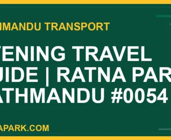 Ratnapark bus park - Evening Travel Guide | Ratna Park Kathmandu #0054 | RATNAPARK