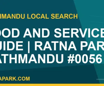 Ratna Park Nepal - Food and Services Guide | Ratna Park Kathmandu #0056 | RATNAPARK