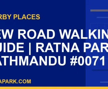 places near Ratna Park - New Road Walking Guide | Ratna Park Kathmandu #0071 | RATNAPARK
