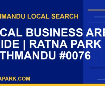 Ratna Park Nepal - Local Business Area Guide | Ratna Park Kathmandu #0076 | RATNAPARK