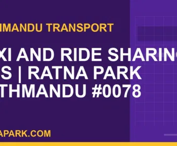 Ratnapark bus park - Taxi and Ride Sharing Tips | Ratna Park Kathmandu #0078 | RATNAPARK