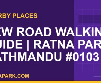 places near Ratna Park - New Road Walking Guide | Ratna Park Kathmandu #0103 | RATNAPARK