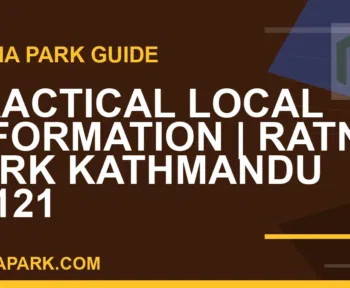 Ratna Park Kathmandu - Practical Local Information | Ratna Park Kathmandu #0121 | RATNAPARK