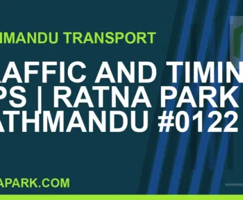 Ratnapark bus park - Traffic and Timing Tips | Ratna Park Kathmandu #0122 | RATNAPARK