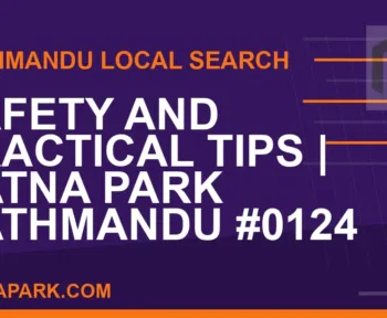 Ratna Park Nepal - Safety and Practical Tips | Ratna Park Kathmandu #0124 | RATNAPARK
