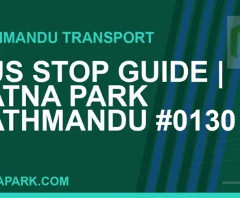Ratnapark bus park - Bus Stop Guide | Ratna Park Kathmandu #0130 | RATNAPARK