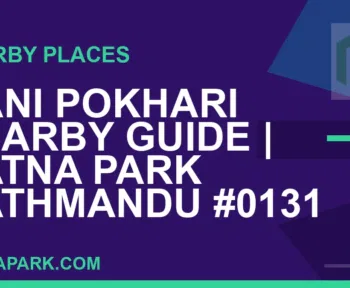 places near Ratna Park - Rani Pokhari Nearby Guide | Ratna Park Kathmandu #0131 | RATNAPARK
