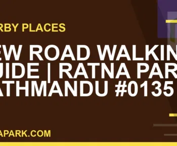 places near Ratna Park - New Road Walking Guide | Ratna Park Kathmandu #0135 | RATNAPARK